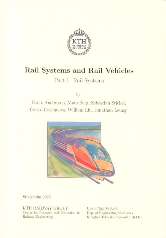Rail systems and rail vehicles. Pt. 1, Rail systems / by Evert Andersson [i 5 pozostałych].